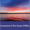 Kenji Kumara - Immersion In The Ocean Of Bliss