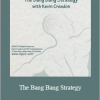 Kevin Creedon - The Bang Bang Strategy