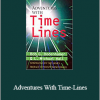 L. Michael Hall and Bob Bodenhamer - Adventures With Time-Lines