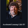 Larry Crane - Accelerated Learning Calls XV
