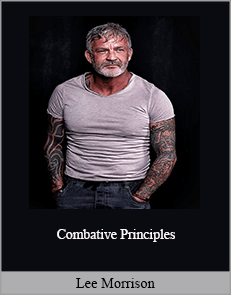 Lee Morrison - Combative Principles