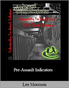 Lee Morrison - Pre-Assault Indicators