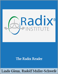 Linda Glenn, Rudolf Muller-Schwefe - The Radix Reader - A Neo-Reichian Approach To Human Growth (1999)