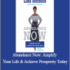 Lisa Nichols & Janet Switzer - Abundance Now: Amplify Your Life & Achieve Prosperity Today