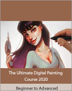 Beginner to Advanced - The Ultimate Digital Painting Course 2020