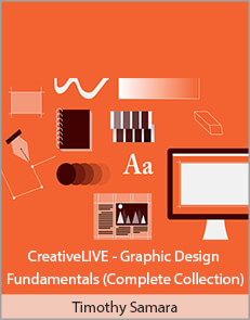 Timothy Samara - CreativeLIVE - Graphic Design Fundamentals (Complete Collection)