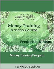 Frederick Dodson - Money Training Program