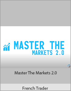 French Trader - Master The Markets 2.0