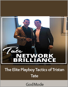 GodMode - The Elite Playboy Tactics of Tristan Tate