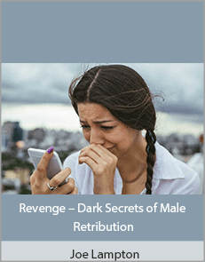 Joe Lampton – Revenge – Dark Secrets of Male Retribution