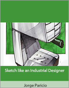 Jorge Paricio - Sketch like an Industrial Designer