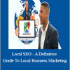 Josh George – Local SEO – A Definitive Guide To Local Business Marketing