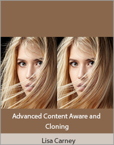 Lisa Carney - Advanced Content Aware and Cloning