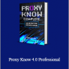 PROXY KNOW 4.0 Professional