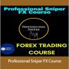 Professional Sniper FX Course