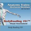 Tom Myers - Body Reading 101