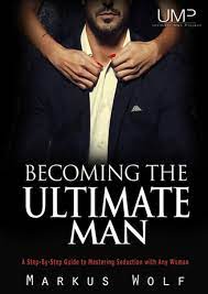 Markus Wolf - Becoming the Ultimate Man