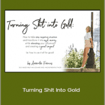 Amanda Frances - Turning Shit Into Gold