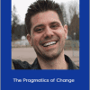 Andrew Austin - The Pragmatics of Change