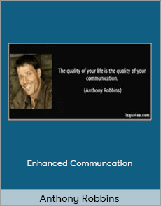Anthony Robbins - Enhanced Communcation