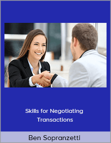 Ben Sopranzetti - Skills for Negotiating Transactions