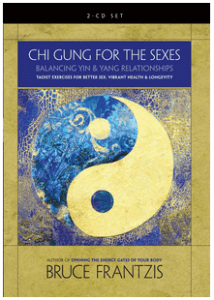 Bruce Frantzis - Chi Gung for the Sexes