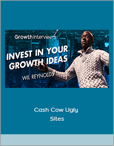 Cash Cow Ugly Sites