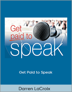 Darren LaCroix - Get Paid to Speak