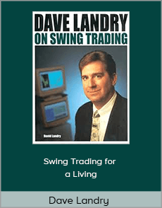 Dave Landry - Swing Trading for a Living