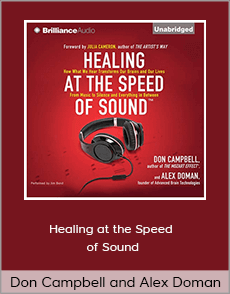 Don Campbell and Alex Doman - Healing at the Speed of Sound