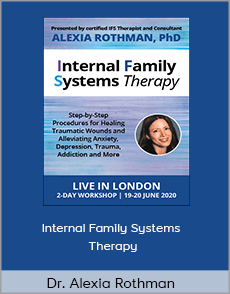 Dr. Alexia Rothman - Internal Family Systems Therapy