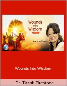 Dr. Tirzah Firestone - Wounds Into Wisdom
