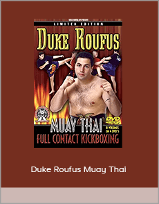 Duke Roufus Muay Thai