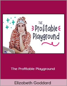 Elizabeth Goddard - The Profitable Playground
