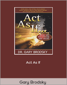 Gary Brodsky - Act As If