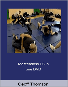 Geoff Thomson - Masterclass 1-6 in one DVD