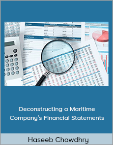 Haseeb Chowdhry - Deconstructing a Maritime Company’s Financial Statements