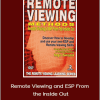 Ingo Swann - Remote Viewing and ESP From the Inside Out