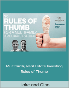 Jake and Gino - Multifamily Real Estate Investing Rules of Thumb