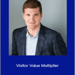 Jason Fladlien - Visitor Value Multiplier