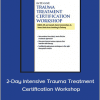 Jennifer Sweeton - 2-Day Intensive Trauma Treatment Certification Workshop: EMDR, CBT and Somatic-Based Interventions to Move Clients from Surviving to Thriving