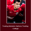 Joe Corona - Trading Markets Options Trading College