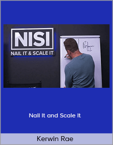 Kerwin Rae - Nail It and Scale It