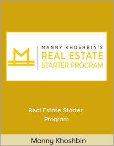 Manny Khoshbin - Real Estate Starter Program