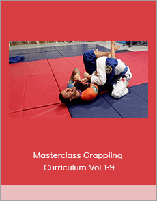 Masterclass Grappling Curriculum Vol 1-9