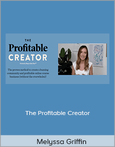 Melyssa Griffin - The Profitable Creator