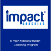 Michael Gerber - E-myth Mastery Impact Coaching Program