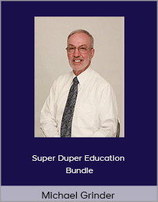 Michael Grinder - Super Duper Education Bundle