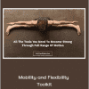 Mobility and Flexibility Toolkit