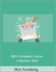 Moz Academy - SEO Complete Course Collection 2022